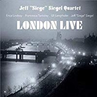 Jeff Siegel Quartet London Live